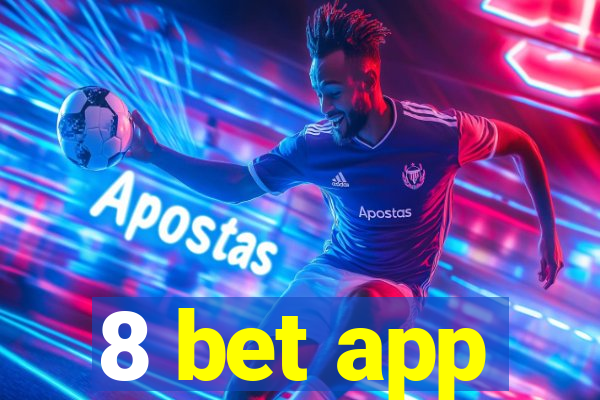 8 bet app